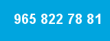 965 822 78 81